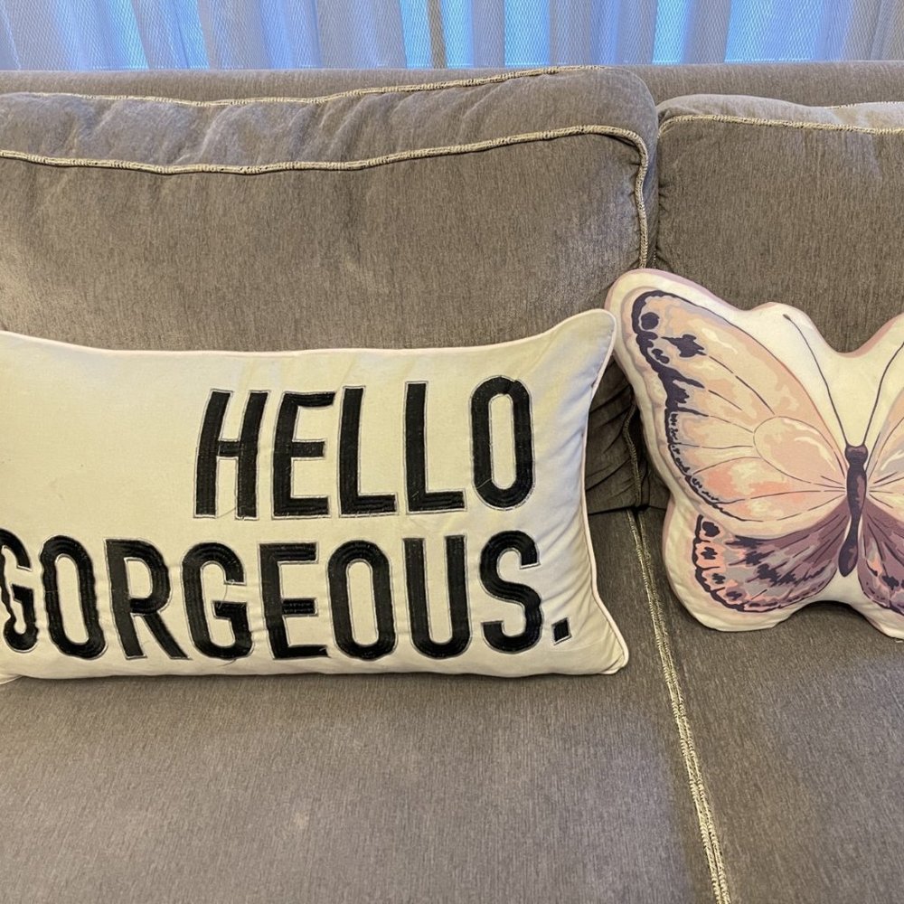 Throw Pillows - Hello Gorgeous and Butterfly